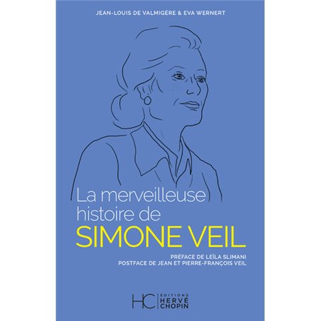 La merveilleuse histoire de Simone Veil