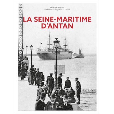 La Seine-Maritime d'Antan