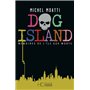 Dog Island - Mémoires de l'île aux morts