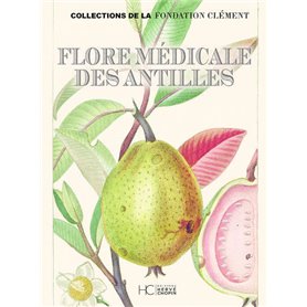 Flore médicale des Antilles