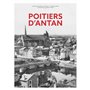 Poitiers d'Antan - Nouvelle édition