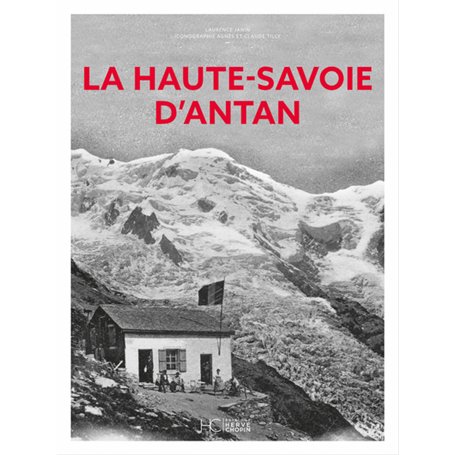 La Haute-Savoie d'Antan - Nouvelle édition