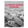 La Haute-Savoie d'Antan - Nouvelle édition