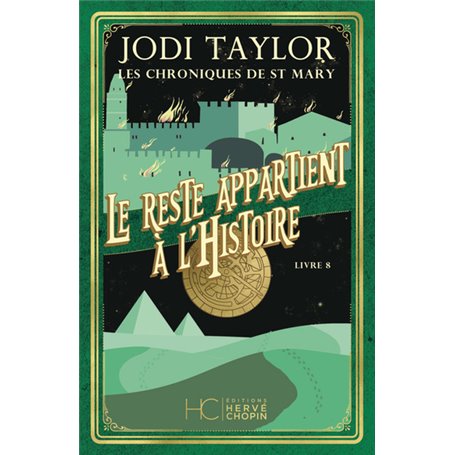 Les chroniques de St Mary - tome 8 Le reste appartient à l'histoire