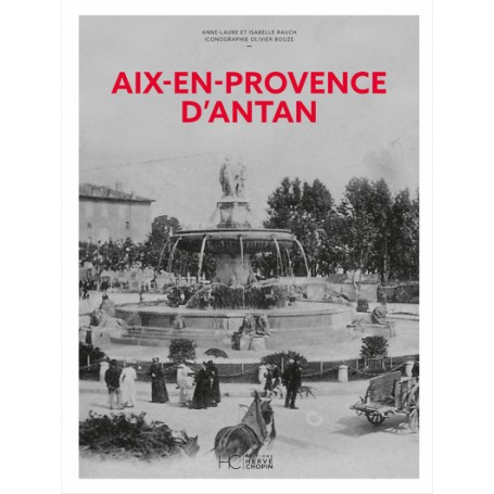 Aix-en-Provence d'antan - Nouvelle édition