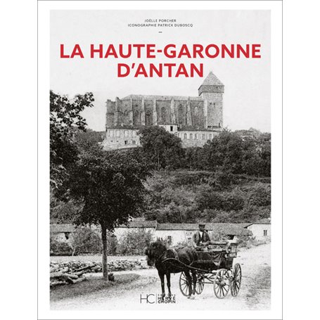 La Haute-Garonne d'Antan