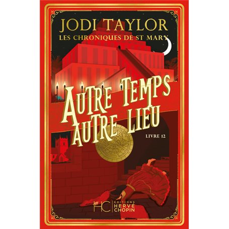 Les Chroniques de St Mary - Tome 12 Autre temps Autre lieu