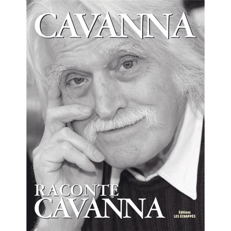 Cavanna raconte Cavanna