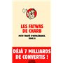 Les Fatwas. Petit traité d'intolérance, T2