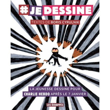 Je dessine : La jeunesse dessine pour Charlie Hebdo après le 7 janvier
