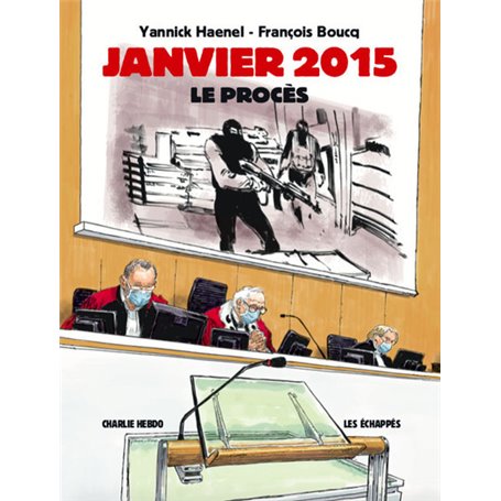 Janvier 2015 - Le procès