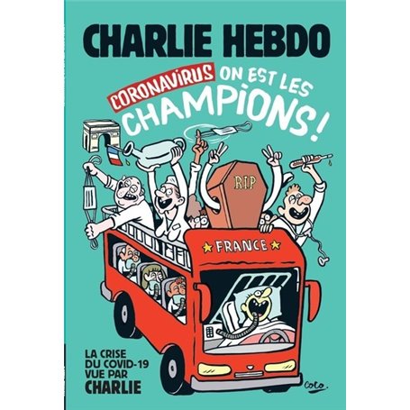 Charlie Hebdo, Coronavirus on est les champions !