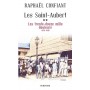 Les Saint-Aubert - tome 2 Les trente-douze mille douleurs 1920-1940