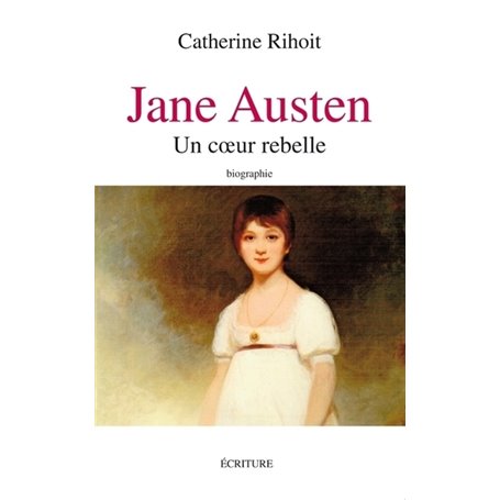 Jane Austen - Un coeur rebelle