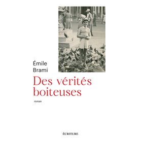 Des vérités boiteuses