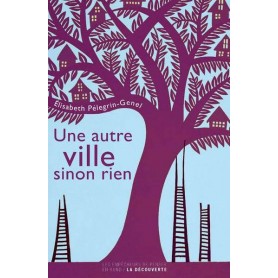 Une autre ville, sinon rien