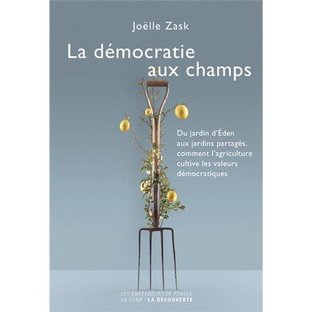 La démocratie aux champs