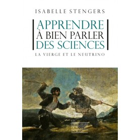 Apprendre a bien parler des sciences - La vierge et le neutrino