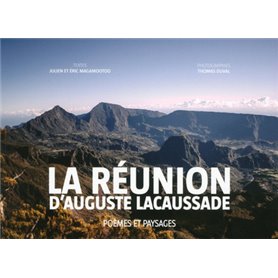 La Réunion d'Auguste Lacaussade. Poèmes et paysages
