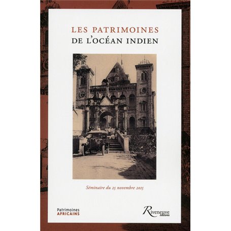 Les patrimoines de l'Océan Indien