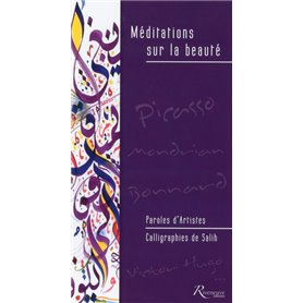 Méditations sur la beauté - Paroles d'Artistes - Callographies de Salih