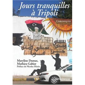 Jours tranquilles à Tripoli