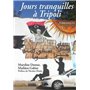 Jours tranquilles à Tripoli