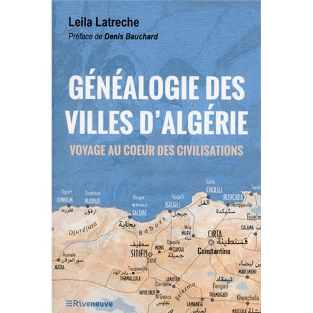 Généalogie des villes d'Algérie - Voyage au coeur des civilisations
