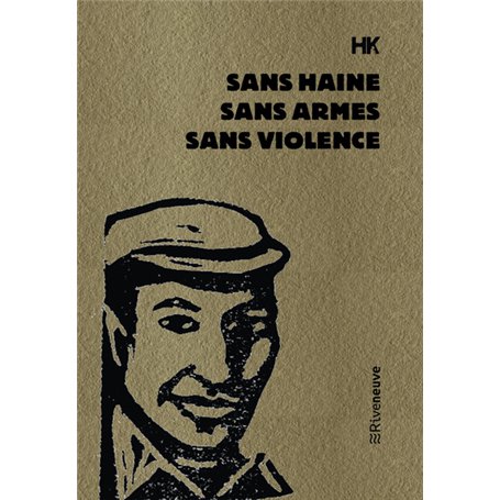 Sans haine, sans armes, sans violence