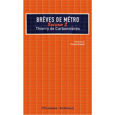 Brèves de métro - saison 2