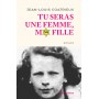 Tu seras une femme, ma fille