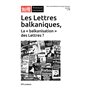 Riveneuve Continents - N° 35 Les lettres balkaniques, La "balkanisation" des Lettres ?