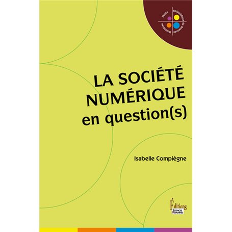 La Société numérique en question(s)