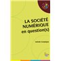 La Société numérique en question(s)