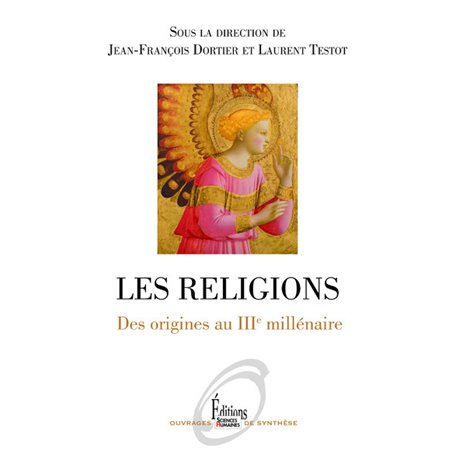 Les religions. Des origines au IIIe millénaire