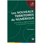 Les nouveaux territoires du numérique - L'univers digital du sur-mesure de masse