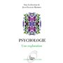 Psychologie. Une exploration