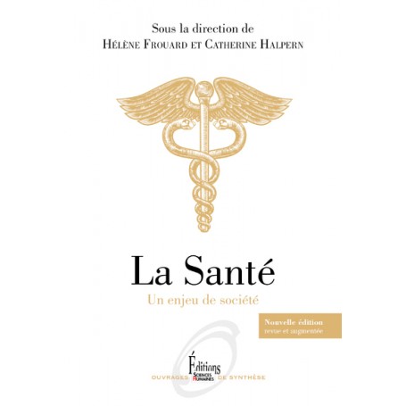 La Santé - Un enjeu de société