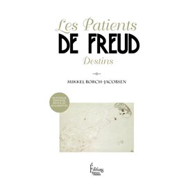 Les Patients de Freud Destins - Nouvelle édition revue et augmentée