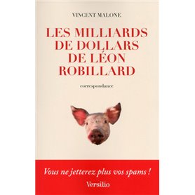 Les Milliards de dollars de Léon Robillard