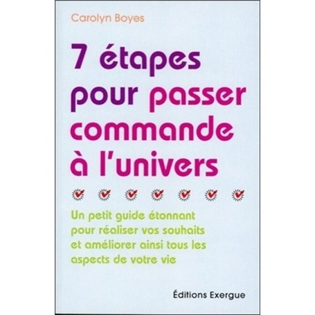 7 Etapes pour passer commande à l'univers