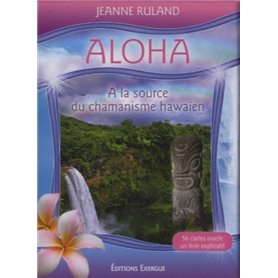 Aloha, à la source du chamanisme hawaïen