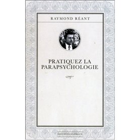 Pratiquez la parapsychologie