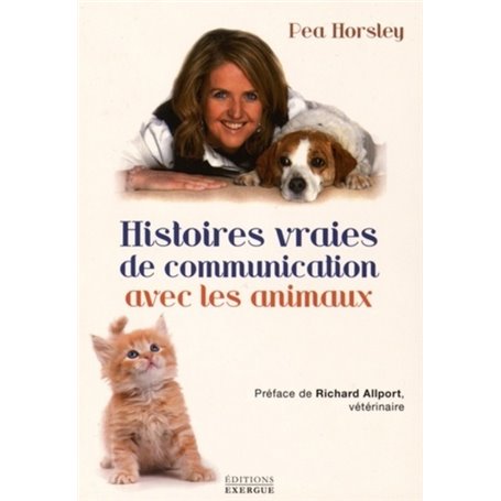 Histoires vraies de communication avec les animaux