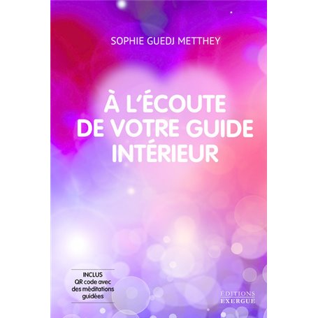 A l'écoute de votre guide intérieur