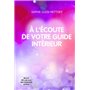 A l'écoute de votre guide intérieur