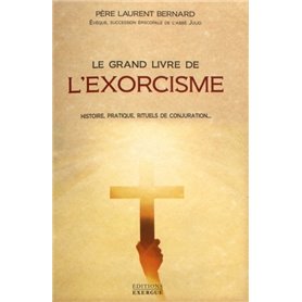 Le grand livre de l'exorcisme