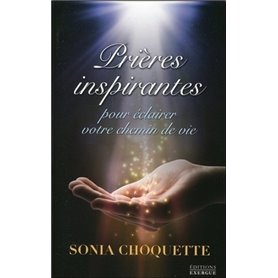 Prières inspirantes - pour éclairer votre chemin