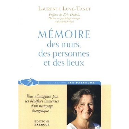 Mémoire des murs, des personnes et des lieux