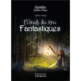 L'Oracle des êtres fantastiques